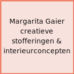 Margarita Gaier creatieve stofferingen & interieurconcepten